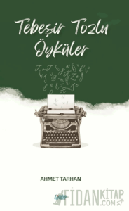 Tebeşir Tozlu Öyküler