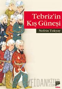 Tebriz’in Kış Güneşi