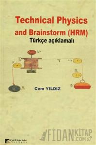 Technical Physics and Brainstorm (HRM)