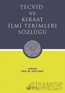 Tecvid ve Kıraat İlmi Terimleri Sözlüğü