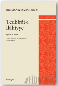 Tedbirat-ı İlahiyye: Siyaset ve Ahlak