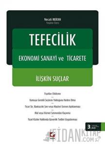 Tefecilik, Ekonomi Sanayi ve Ticarete İlişkin Suçlar