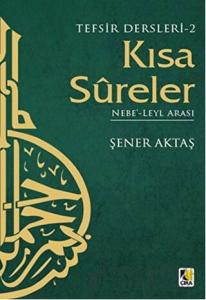 Tefsir Dersleri 2 : Kısa Sureler