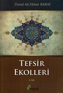 Tefsir Ekolleri 1. Cilt