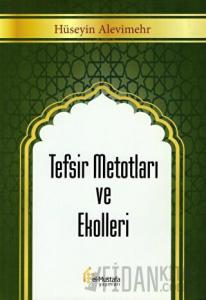 Tefsir Metotları ve Ekolleri