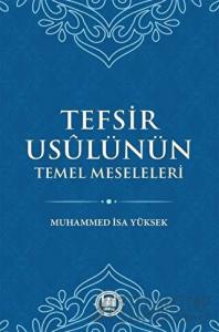 Tefsir Usulünün Temel Meseleleri