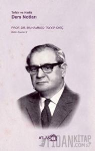 Tefsir ve Hadis Ders Notları