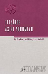 Tefsirde Aşırı Yorumlar