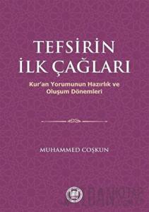 Tefsirin İlk Çağları