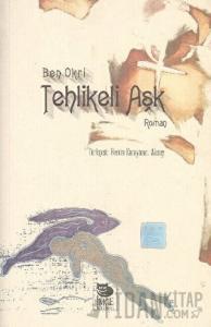 Tehlikeli Aşk