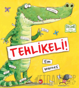 Tehlikeli (Organik Kitap) (Ciltli)