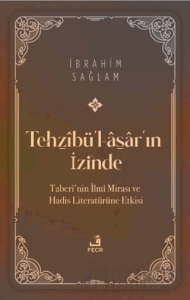 Tehzibü'l-asar'ın İzinde