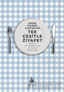 Tek Çeşitle Ziyafet