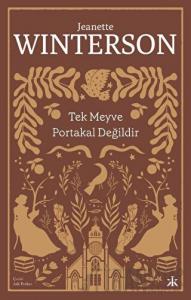 Tek Meyve Portakal Değildir