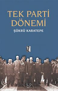 Tek Parti Dönemi