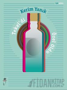 Tekel’di Özel Oldu