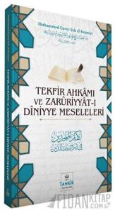 Tekfir Ahkamı ve Zaruriyyat-ı Diniyye Meseleleri