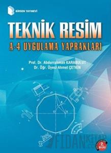 Teknik Resim A-4 Uygulama Yaprakları