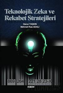 Teknolojik Zeka ve Rekabet Stratejileri