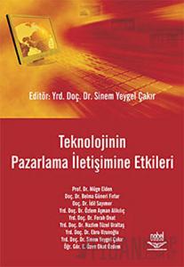 Teknolojinin Pazarlama İletişimine Etkileri