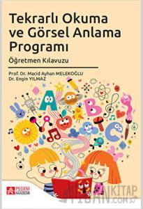 Tekrarlı Okuma ve Görsel Anlama Programı Öğretmen Kılavuzu