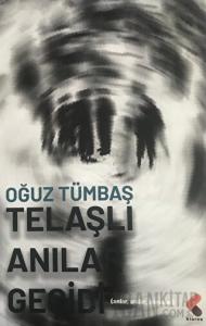 Telaşlı Anılar Geçidi