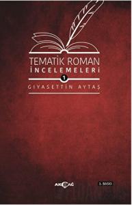 Tematik Roman İncelemeleri 1