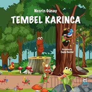 Tembel Karınca