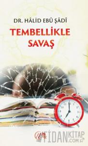 Tembellikle Savaş