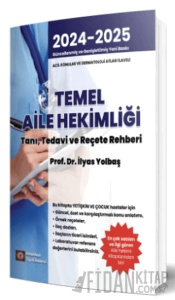 Temel Aile Hekimliği Tanı Tedavi ve Reçete Rehberi