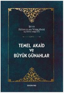 Temel Akaid ve Büyük Günahlar