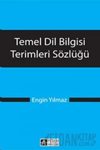 Temel Dil Bilgisi Terimleri Sözlüğü