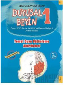 Temel Duyu Bütünleme Aktiviteleri - Duyusal Beyin 1