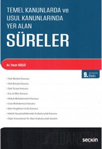 Temel Kanunlarda ve Usul Kanunlarında Yer Alan Süreler