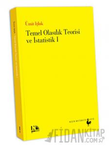 Temel Olasılık Teorisi ve İstatistik 1