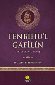 Tenbihü’l Gafilin - Gafillerin Uyanışı