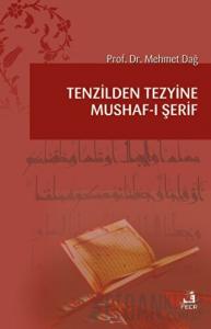 Tenzilden Tezyine Mushaf-ı Şerif