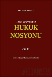 Teori ve Pratikte Hukuk Nosyonu Cilt II