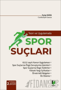 Teori ve Uygulamada Spor Suçları