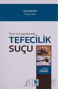 Teori ve Uygulamada Tefecilik Suçu