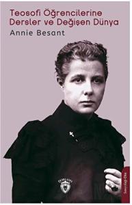 Teosofi Öğrencilerine Dersler ve Değişen Dünya