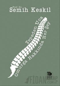 Tepeden Uca: Omurga Hakkında Her Şey