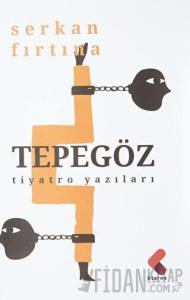 Tepegöz - Tiyatro Yazıları