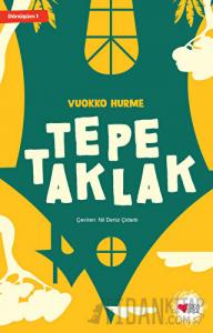 Tepetaklak - Dönüşüm 1