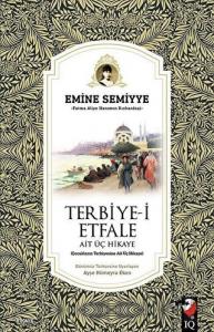 Terbiye-i Etfale Ait Üç Hikaye