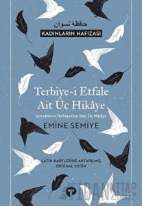 Terbiye-i Etfale Ait Üç Hikaye