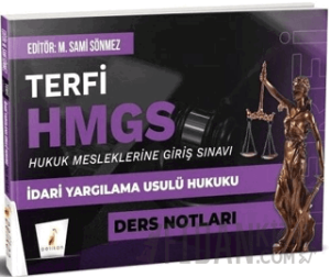 Terfi HMGS İdari Yargılama Usulü Hukuku Ders Notları