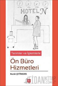 Terimler ve İşlemlerle Ön Büro Hizmetleri