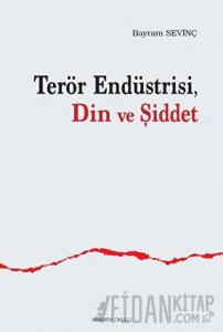 Terör Endüstrisi, Din ve Şiddet