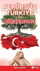Terörsüz Türkiye ve Birlik Ruhu